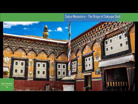 Sakya Monastery - The Origin of Sakyapa Sect